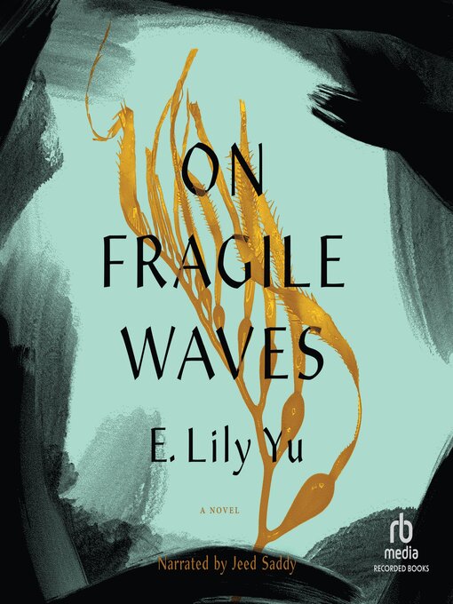 Title details for On Fragile Waves by E. Lily Yu - Available